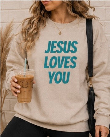 Jesus Loves You Crewneck Sweatshirt — Inspirational Christian Message Pullover